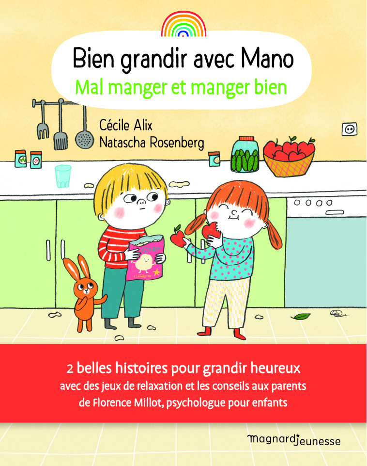 Bien grandir avec Mano - Mal manger et manger bien - Cécile Alix, Natascha Rosenberg - MAGNARD