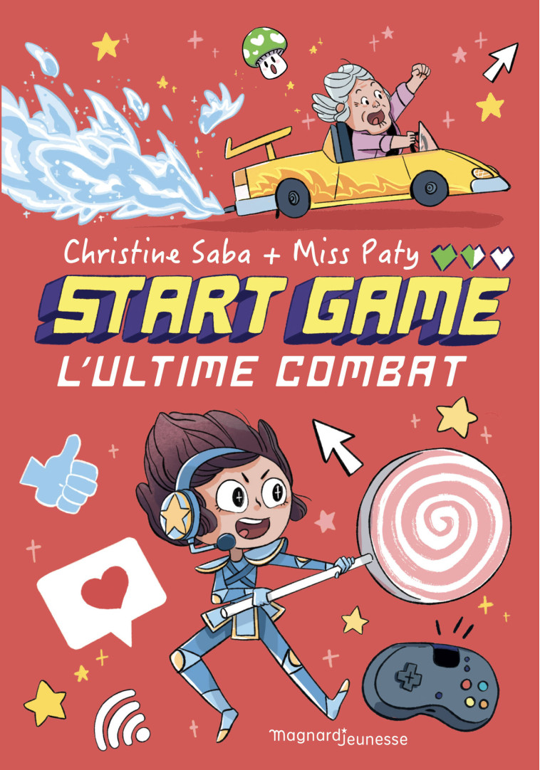 START GAME 3 - L'ultime combat - Christine Saba, Paty Miss - MAGNARD