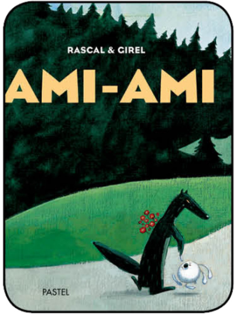 Ami-ami -  RASCAL, Stéphane Girel - EDL