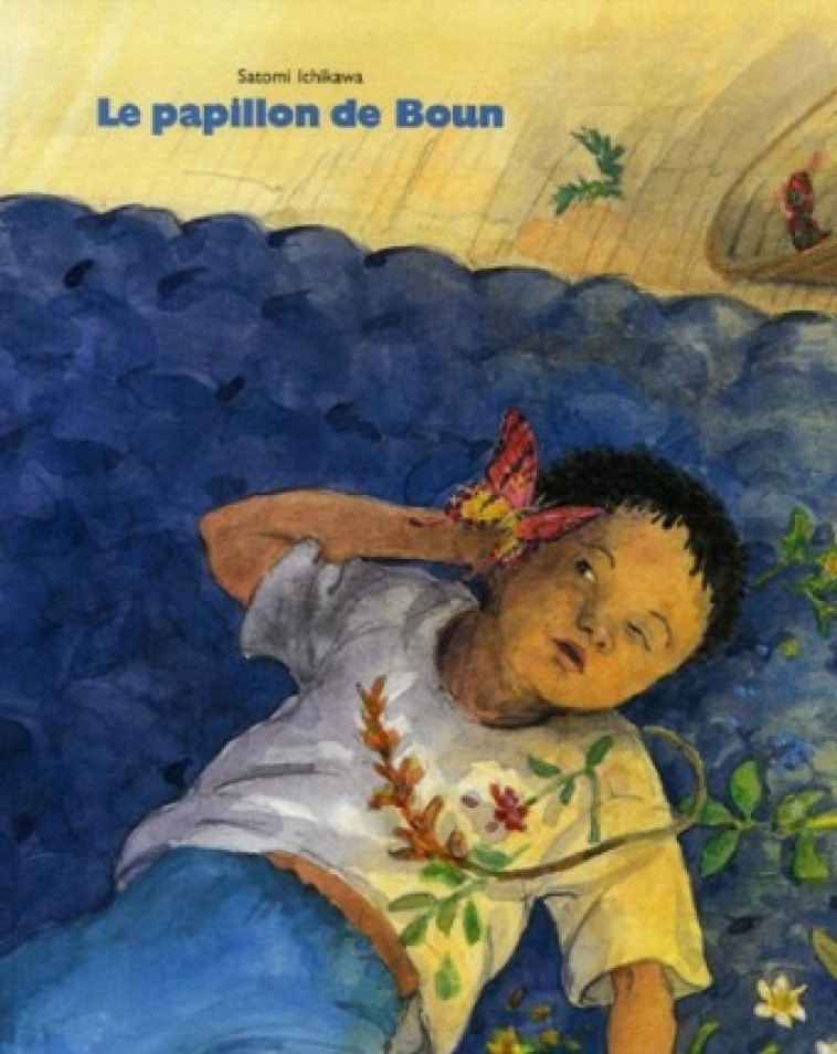 Papillon de boun (Le) - SATOMI ICHIKAWA - EDL