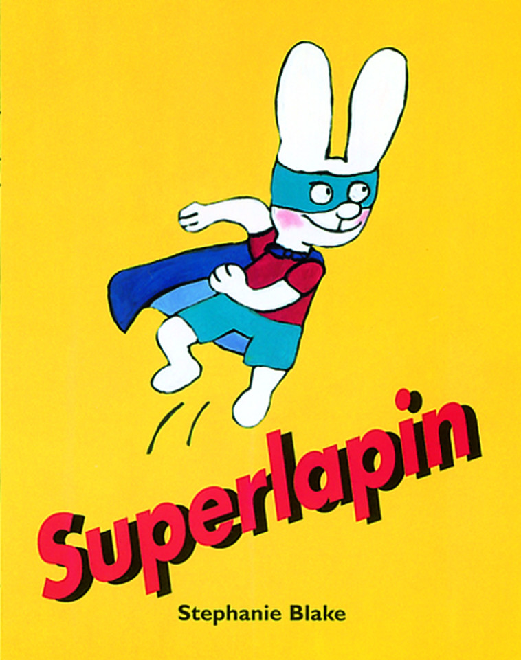 superlapin - Stéphanie Blake - EDL