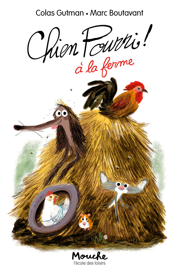 Chien Pourri à la ferme - Colas Gutman, Marc Boutavant - EDL