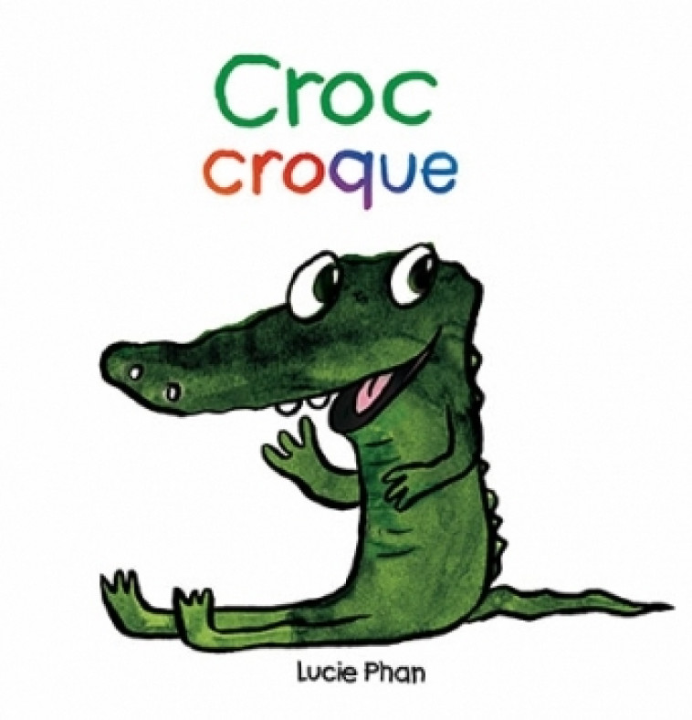 croc-croque - Lucie Phan - EDL