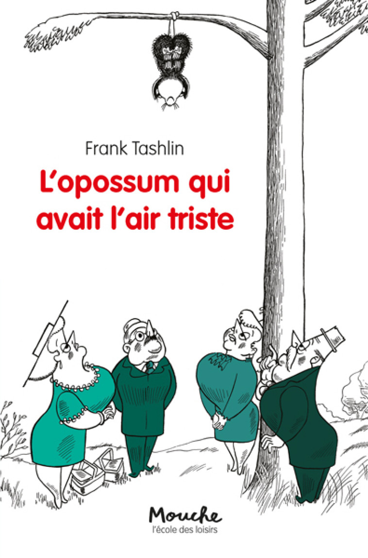 L'opossum qui avait l'air triste - Frank Tashlin, Adolphe Chagot - EDL