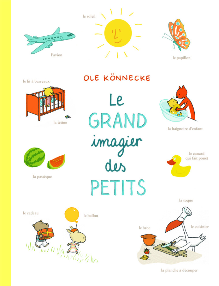 Le GRAND imagier des PETITS - OLE KONNECKE - EDL