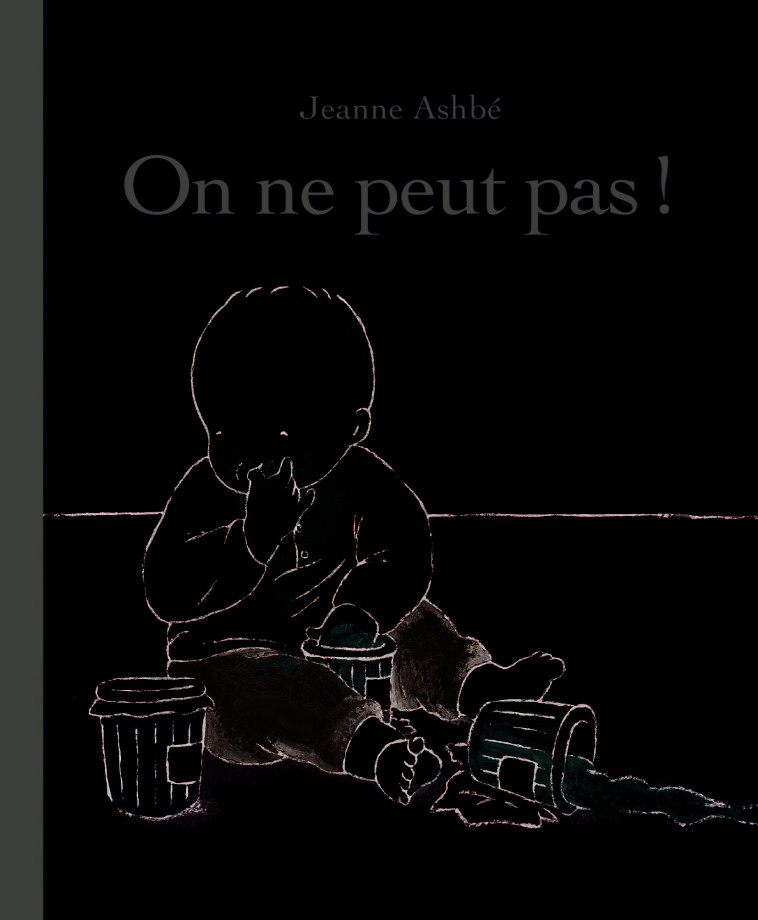 On ne peut pas ! - JEANNE ASHBE - EDL