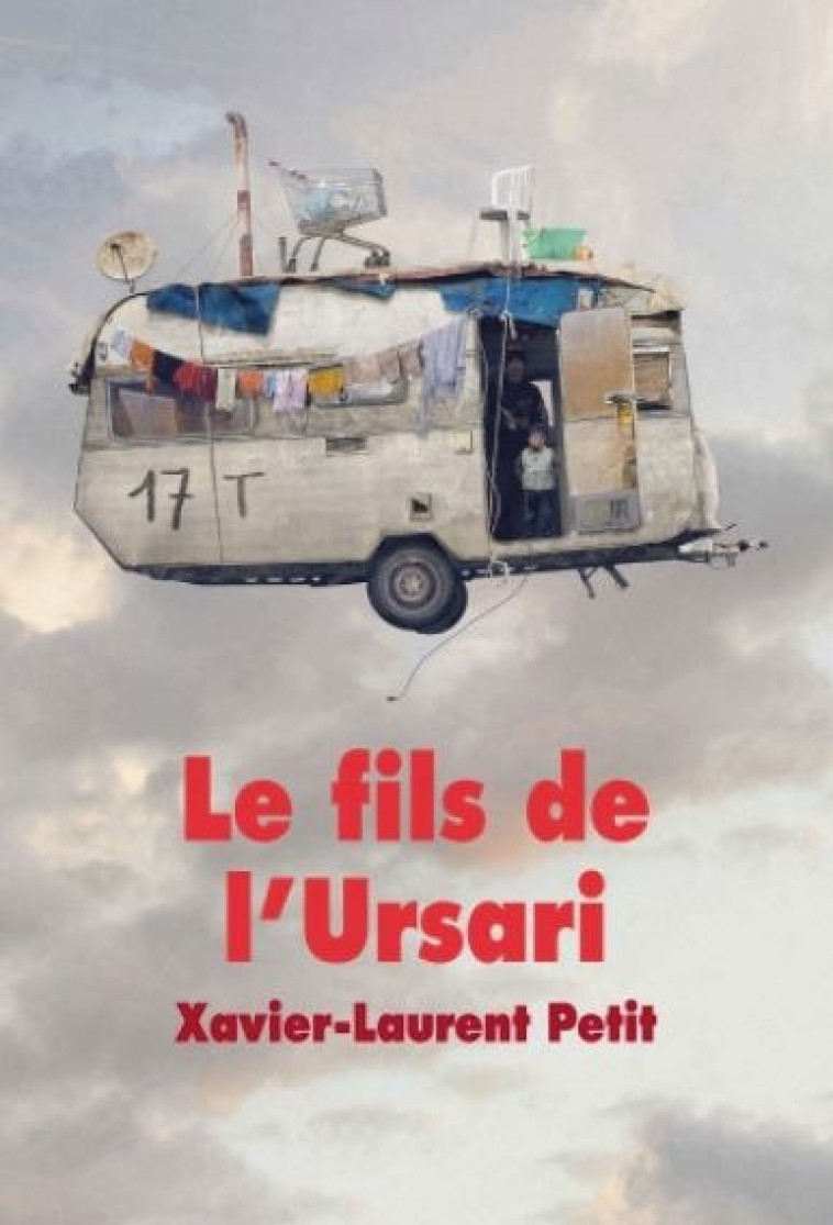 Le fils de l'Ursari - Xavier-Laurent Petit - EDL