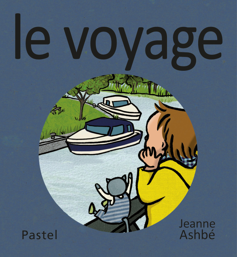 Les images de Lou et Mouf - Le voyage - JEANNE ASHBE - EDL