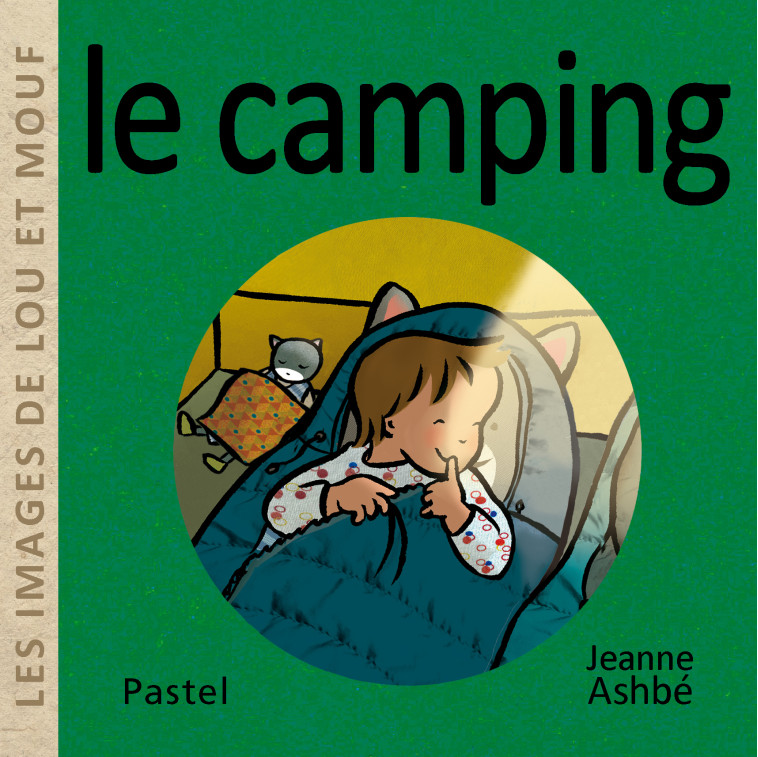 Les images de Lou et Mouf - Le camping - JEANNE ASHBE - EDL