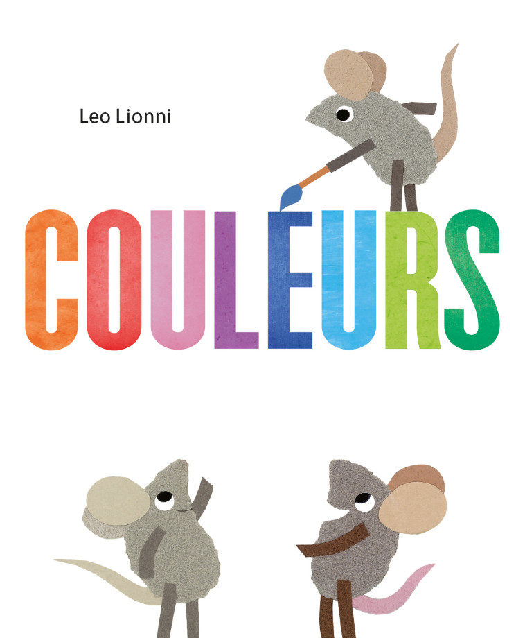 Couleurs -  LIONNI LEO, Léo Lionni, Jan Gerardi, Isabelle Reinharez - EDL