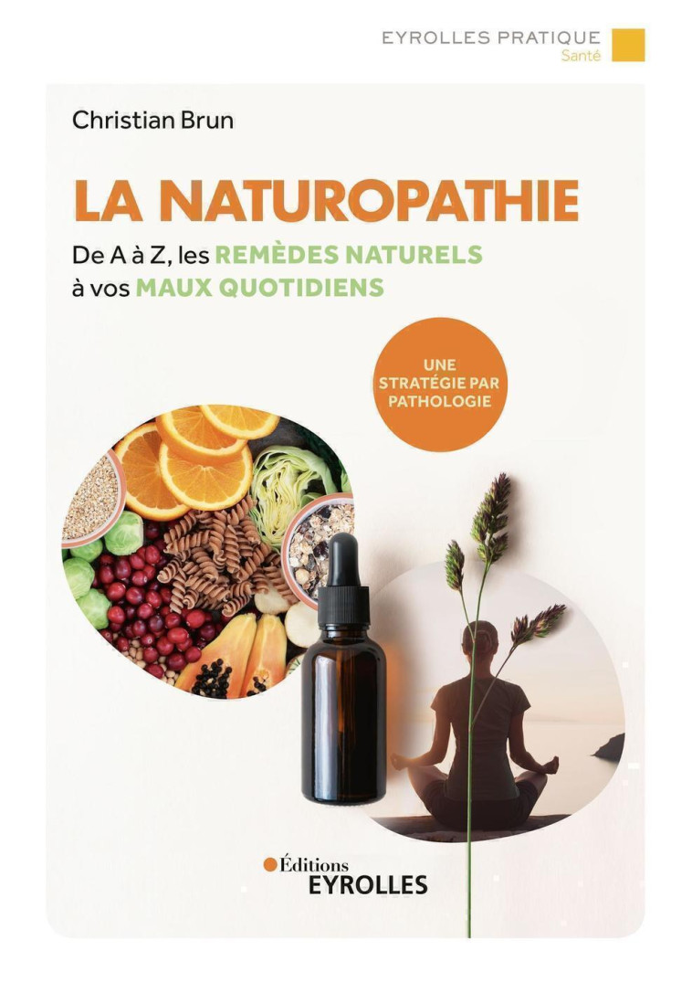 La naturopathie - Christian Brun - EYROLLES