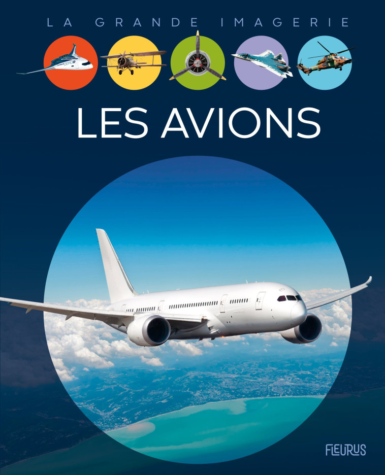 Les avions - Agnès Vandewiele - FLEURUS