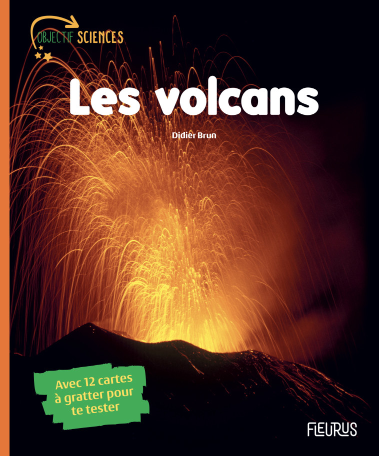 Les volcans - Didier Brun - FLEURUS