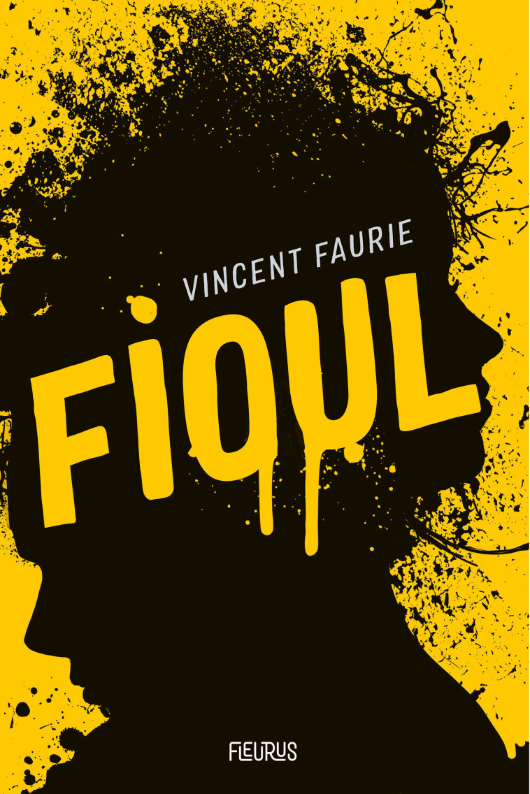 Fioul - Vincent Faurie, Laurence Ningre - FLEURUS