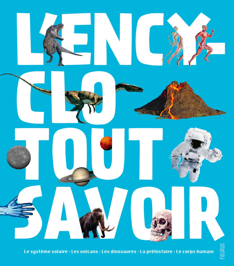 L'encyclo Tout savoir - Collectif Collectif - FLEURUS