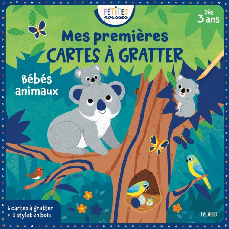 Mes premières cartes à gratter - Bébés animaux - Léa Fabre - FLEURUS