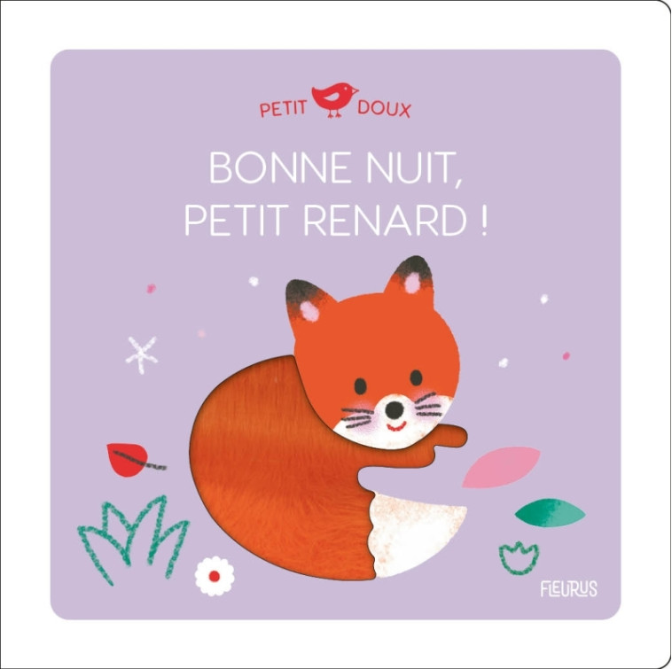 Bonne nuit, petit renard ! - Mélisande Luthringer - FLEURUS