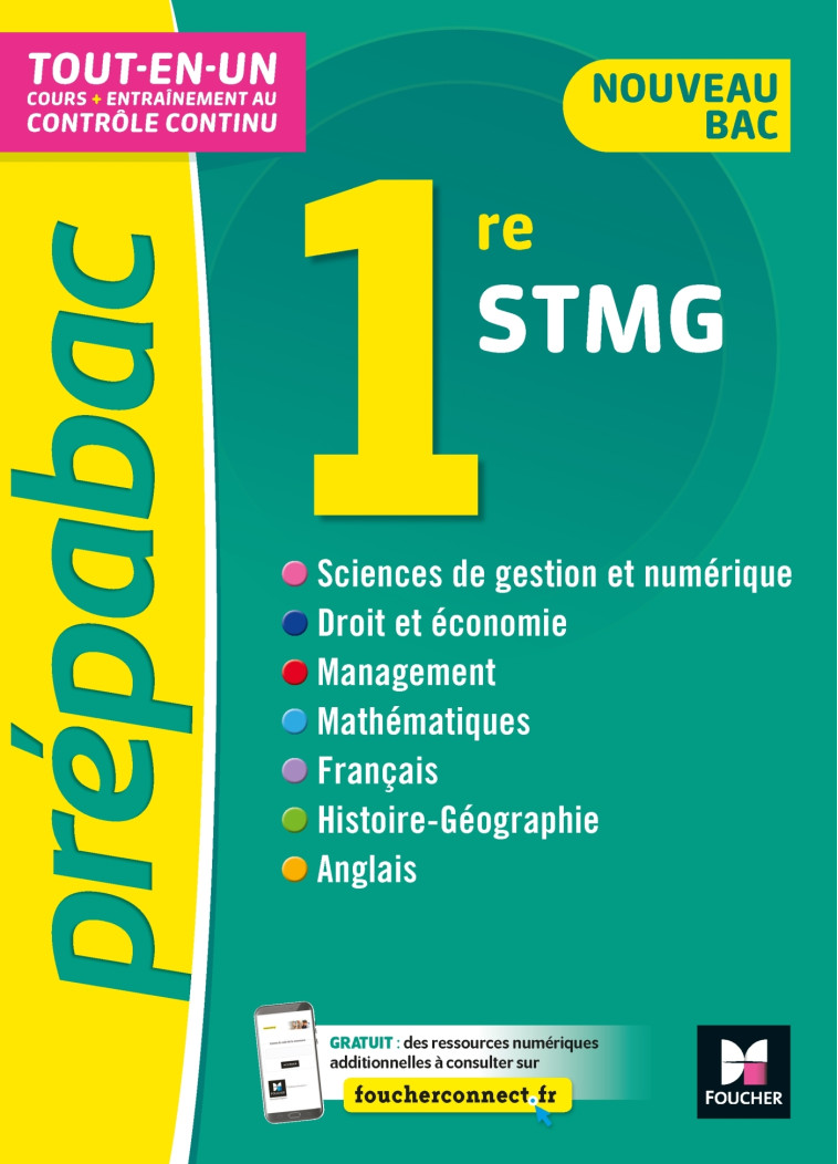 PREPABAC 1re STMG -Bac 2022 - Toutes les matières - Cours et contrôle continu - Thomas Brunet, Frédéric Ginoux, Annie Goulvent, Laurent Izard, Frédérique Le Graverend, Stéphane Leteuré, Bernard Verlant, Nadège Decants, Salomé Moulin - FOUCHER