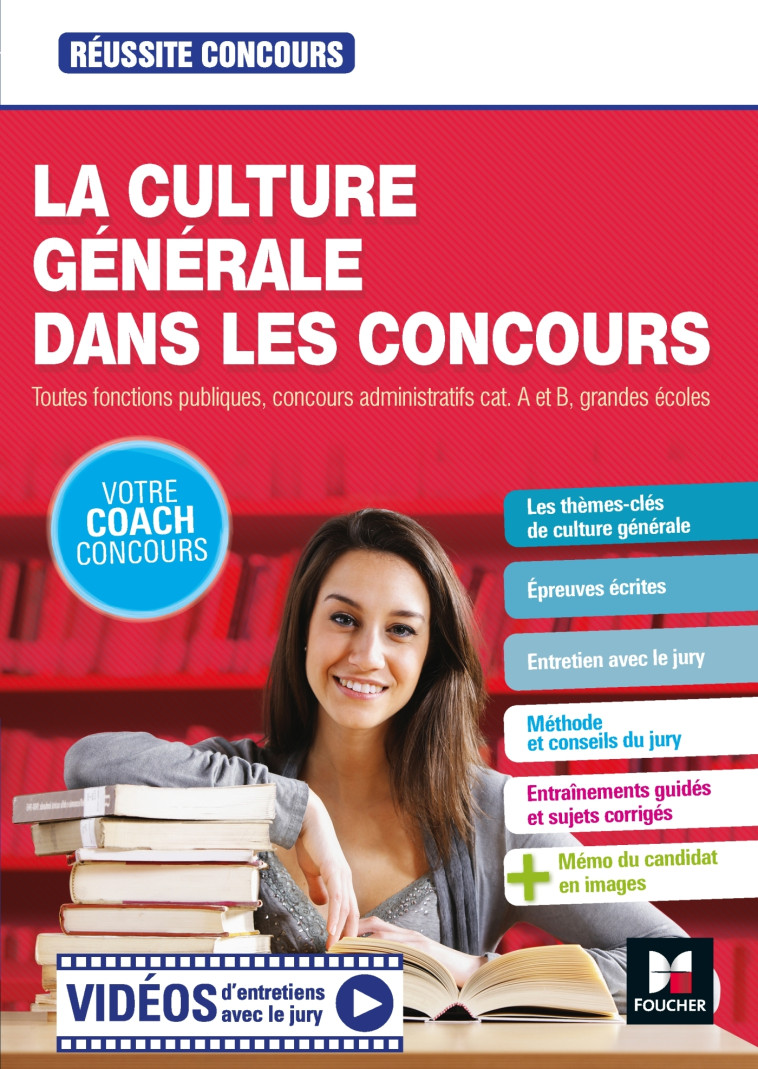 Réussite concours - La culture générale dans les concours -   - FOUCHER