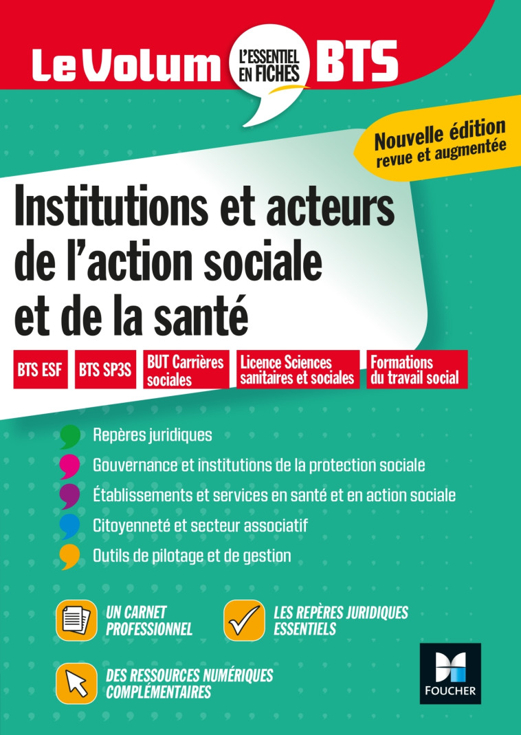 Le Volum' BTS - Institutions et acteurs de l'action sociale et de la santé - Révision - Vincent Chevreux, Benoit Godiard, Juliette Hontebeyrie, Dominique Rauscher - FOUCHER