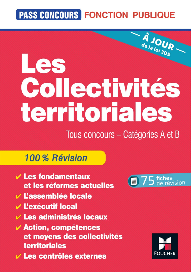 Pass'Concours - Les Collectivités territoriales - 7e édition - Révision - Xavier Cabannes, Bernard Poujade, Xavier Cabannes, Bernard Poujade - FOUCHER