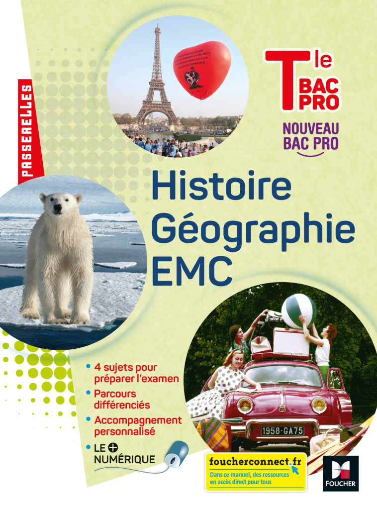 Passerelles - HISTOIRE-GÉOGRAPHIE-EMC - Tle Bac Pro - Éd. 2021 - Livre élève - Annie Couderc, Anaïs Morvan, Gérald Ritter, Laurent Welykyj, Séverine Albert, Marion Barlogis, Alexandre Baron, Françoise Blanchard, Marc Boulanger, Marion Fekete, Valérie Lega