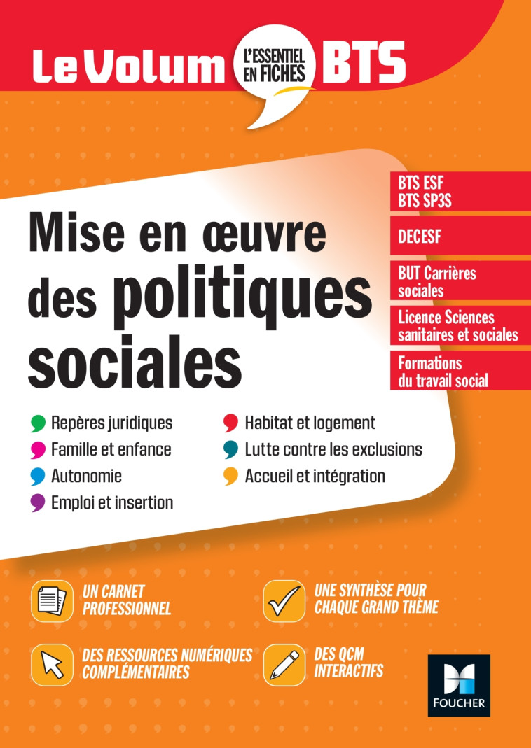 Le Volum' BTS - Mise en oeuvre des politiques sociales - 6e édition - Révision - Vincent Chevreux, Maud Ehrhard, Benoit Godiard, Juliette Hontebeyrie, Patrick Lescarcelle, Dominique Rauscher - FOUCHER