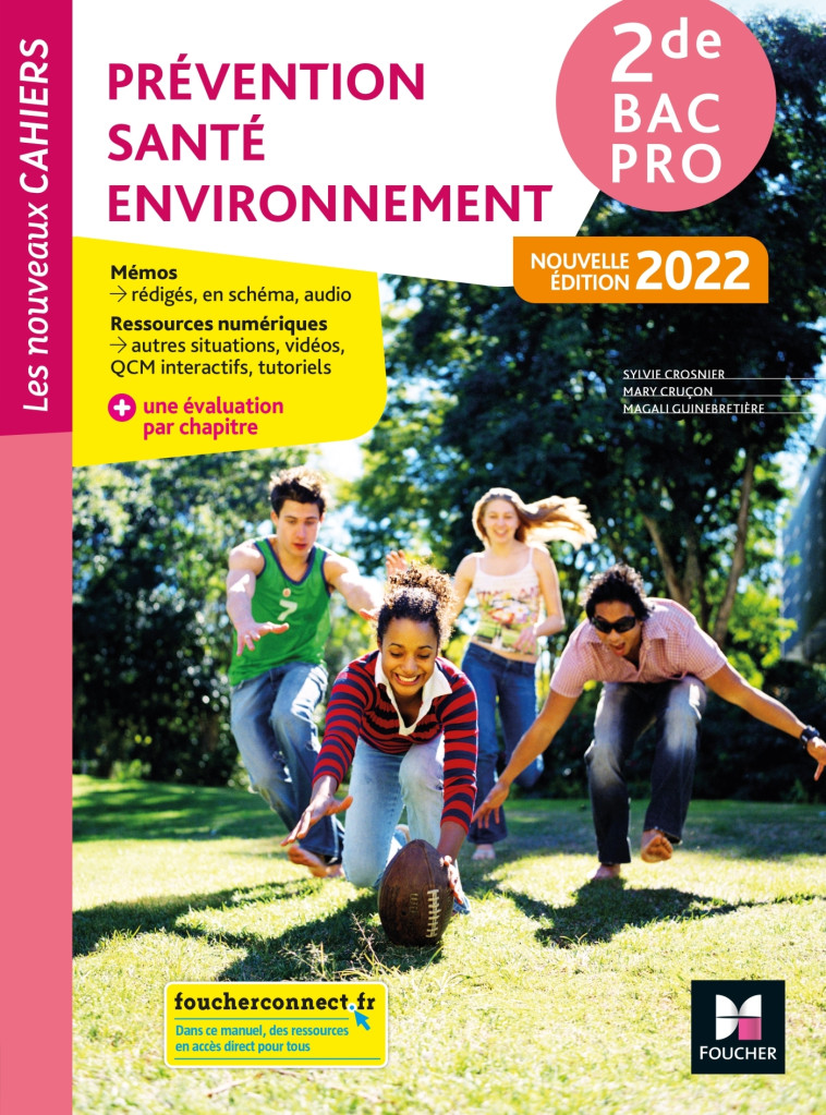 Les nouveaux cahiers - PREVENTION SANTE ENVIRONNEMENT (PSE) 2de Bac Pro - Ed. 2022 - Livre élève - Sylvie Crosnier, Mary Cruçon, Magali Guinebretière - FOUCHER