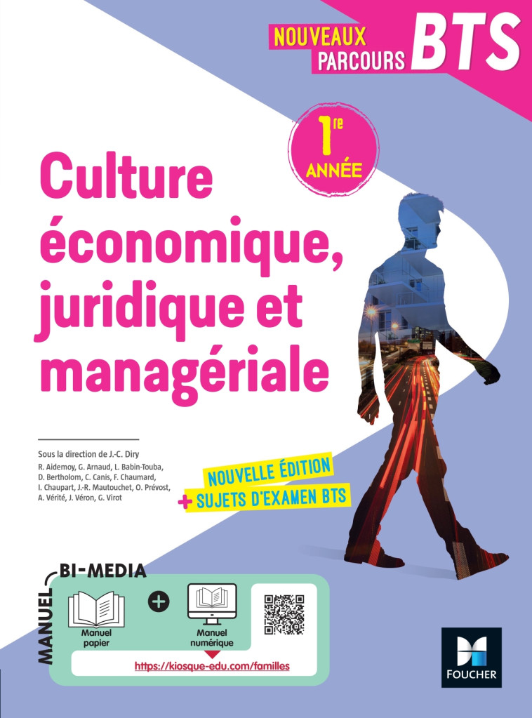 Nouveaux Parcours -  Culture économique juridique et managériale (CEJM)  BTS 1re année - Éd 2022 - Charles Diry Jean, Olivier Prévost, Alexis Vérité, Julien Véron, Gilles Virot, Régine Aidemoy, Grégoire Arnaud, Ludovic Babin-Touba, Didier Bertholom, Cédri