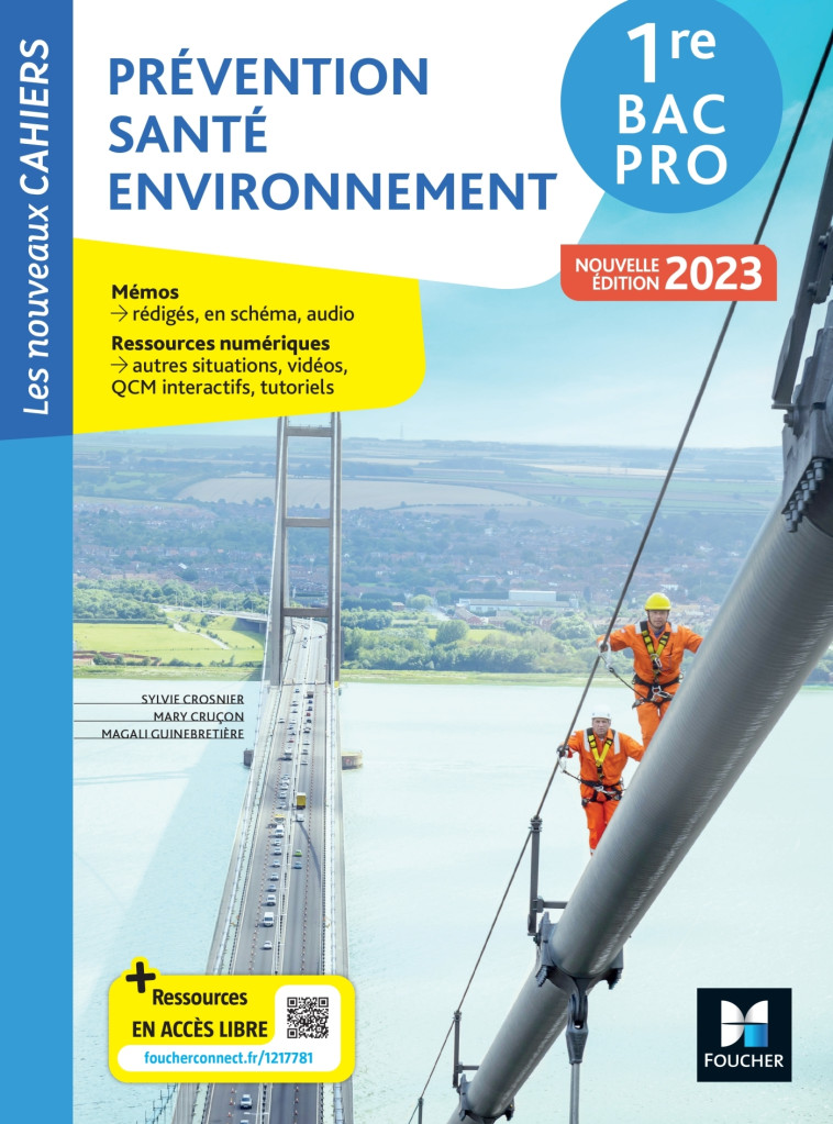 Les Nouveaux Cahiers - PRÉVENTION SANTÉ ENVIRONNEMENT (PSE) - 1re Bac Pro - Éd. 2023 - Livre élève - Sylvie Crosnier, Mary Cruçon, Magali Guinebretière - FOUCHER