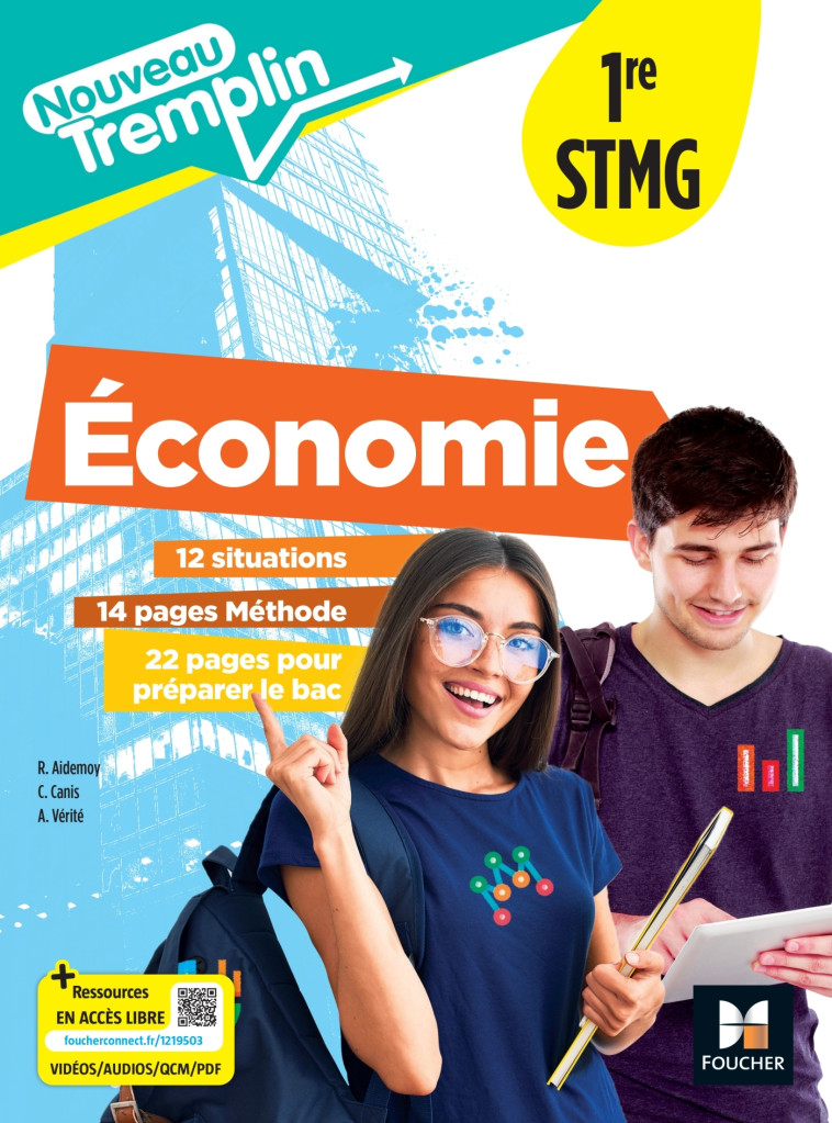 Nouveau Tremplin - ECONOMIE 1re STMG - Ed. 2023 - Livre élève - Régine Aidemoy, Cédric Canis, Alexis Vérité - FOUCHER