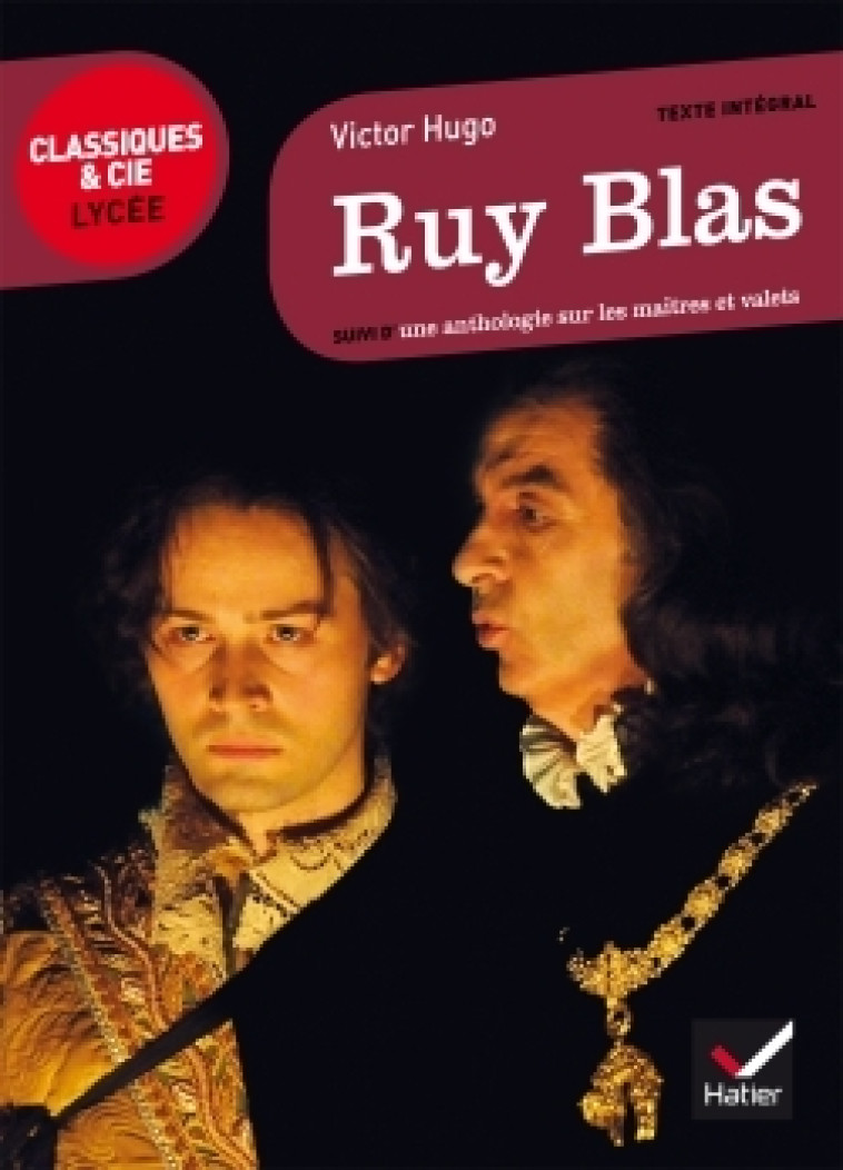 Ruy Blas - Victor Hugo - HATIER