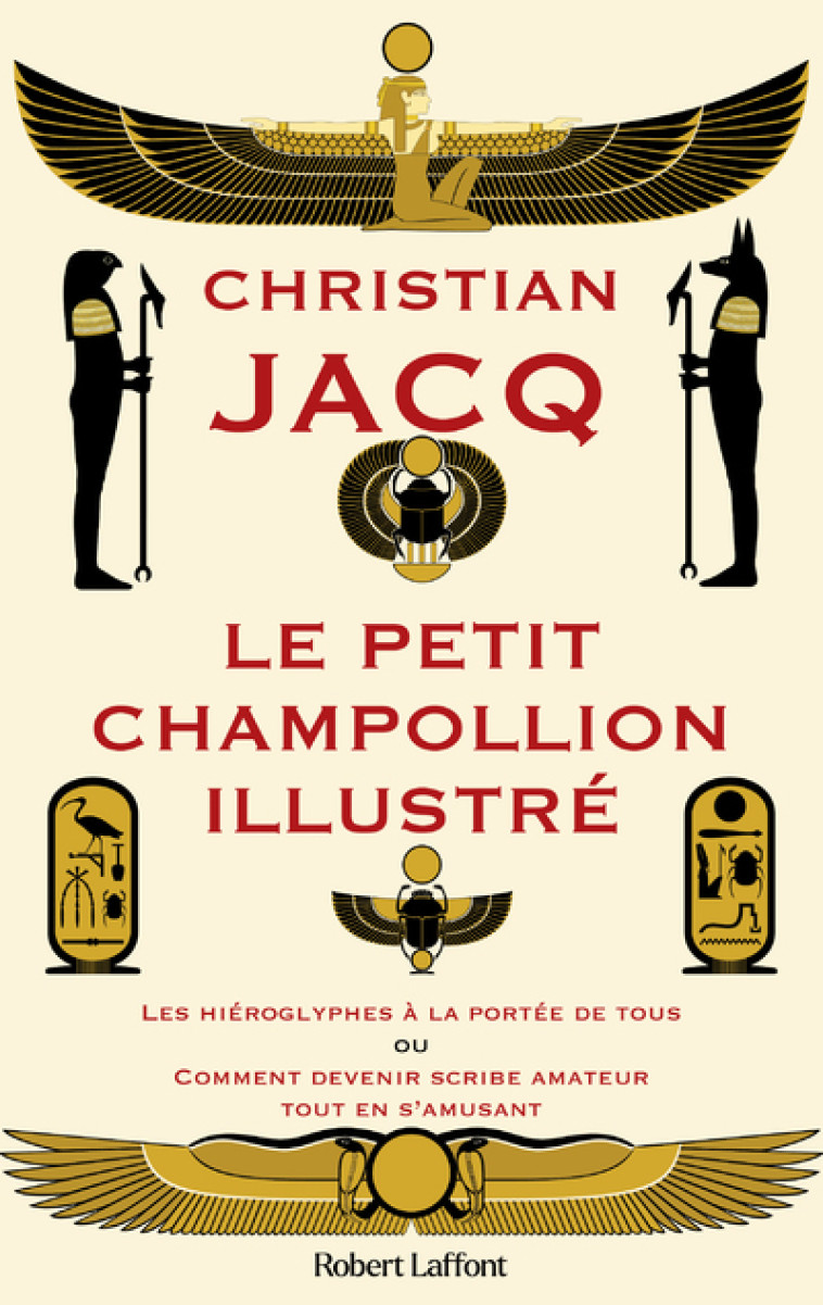 Le Petit Champollion illustré - Christian Jacq, Institut Ramsès Institut Ramsès - ROBERT LAFFONT