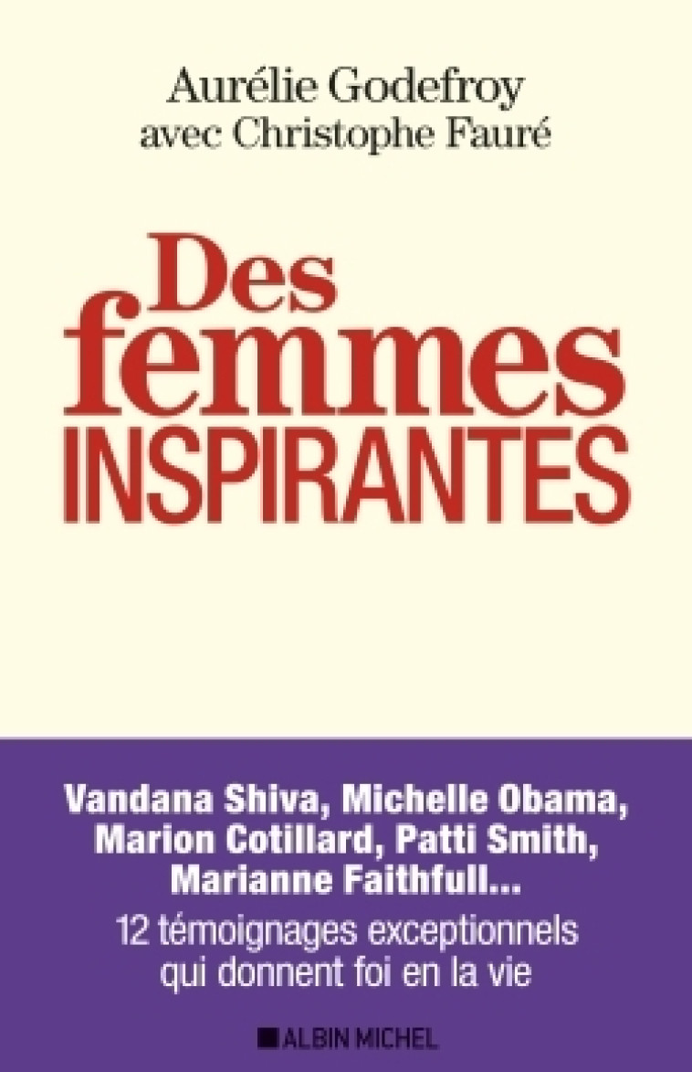 Des femmes inspirantes - Christophe Fauré, Aurélie Godefroy, Christophe Fauré, Aurélie Godefroy - ALBIN MICHEL