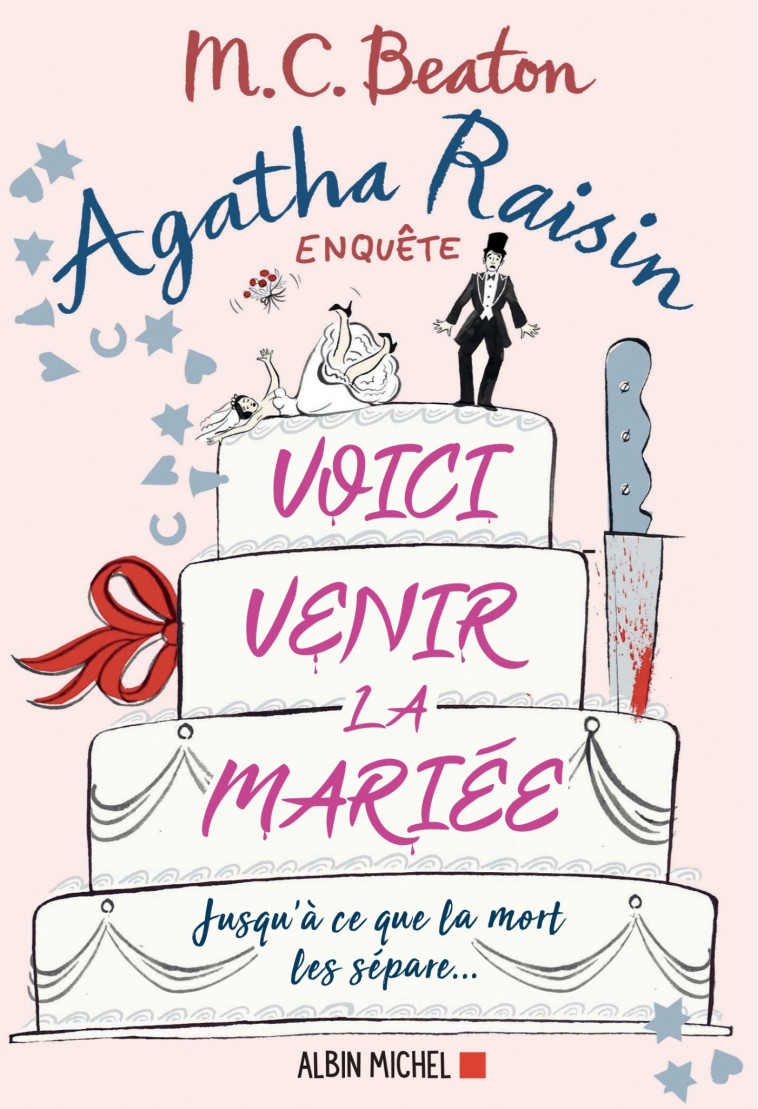 Agatha Raisin enquête 20 - Voici venir la mariée - M. C. Beaton, Marilou Pierrat - ALBIN MICHEL