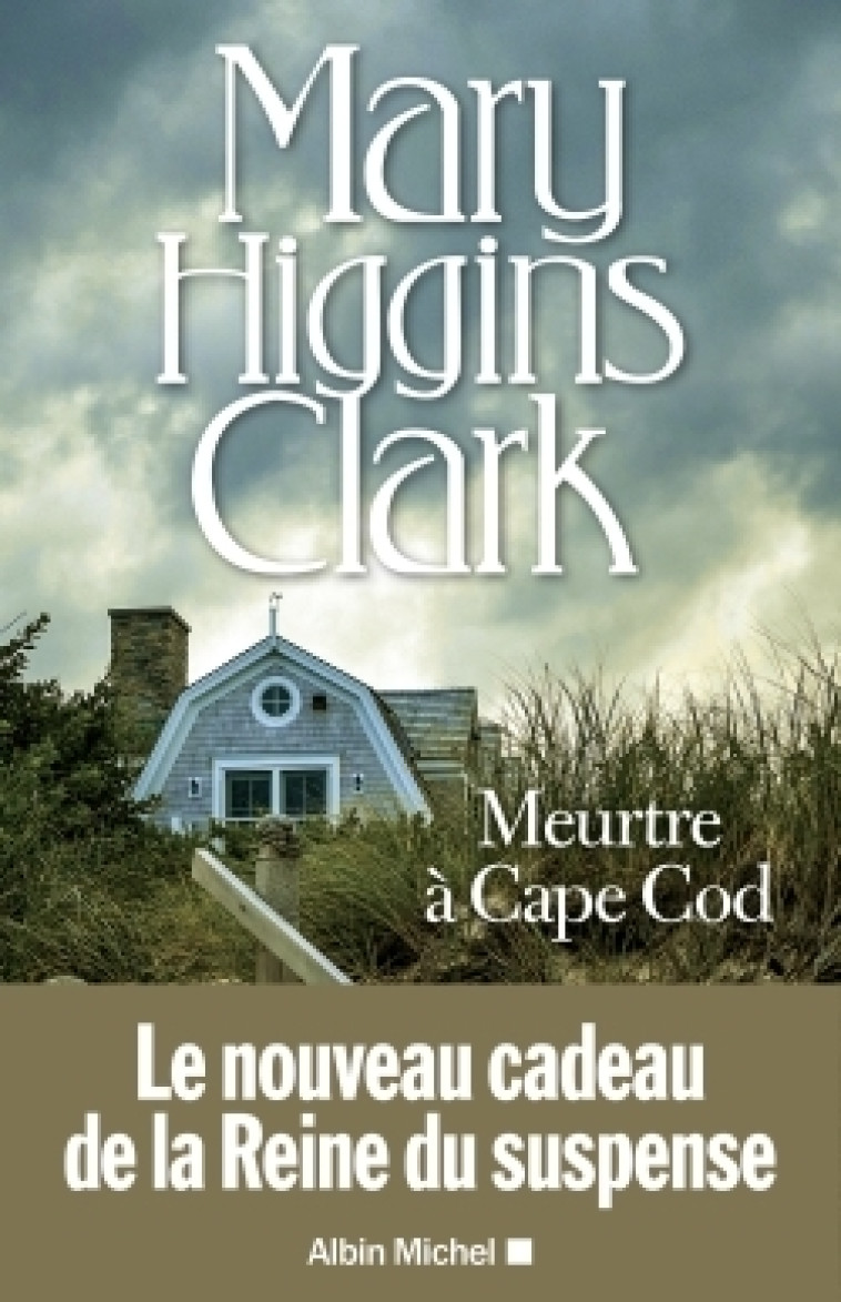 Meurtre à Cape Cod - Mary Higgins Clark, Anne Damour - ALBIN MICHEL