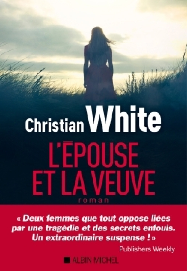 L'Epouse et la veuve - Christian White, Isabelle Maillet - ALBIN MICHEL