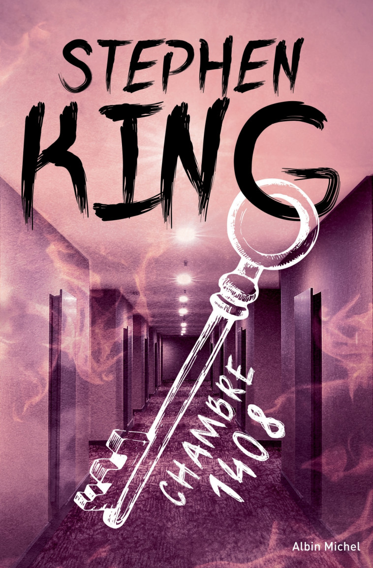 Chambre 1408 - Stephen King, William Olivier Desmond - ALBIN MICHEL