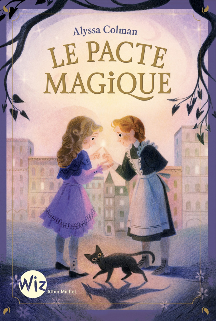 Le Pacte magique - Alyssa Colman, Margaux Rochefort - ALBIN MICHEL