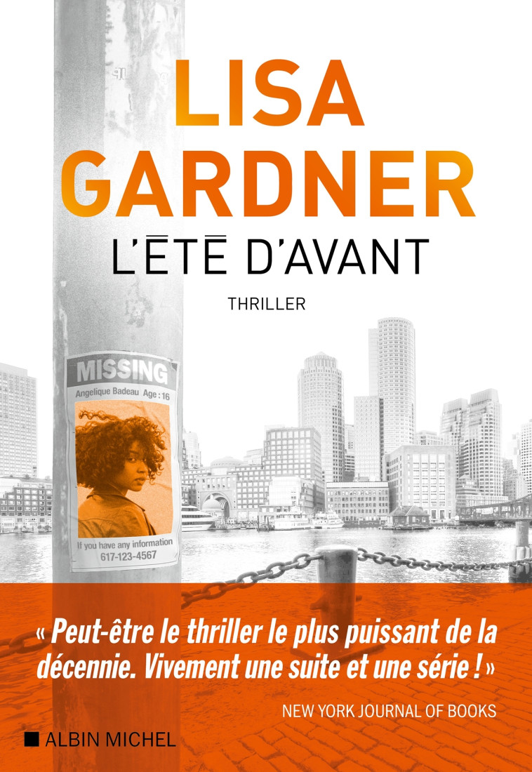 L'Eté d'avant - Lisa Gardner, Cécile Deniard, Lisa Gardner, Cécile Deniard - ALBIN MICHEL