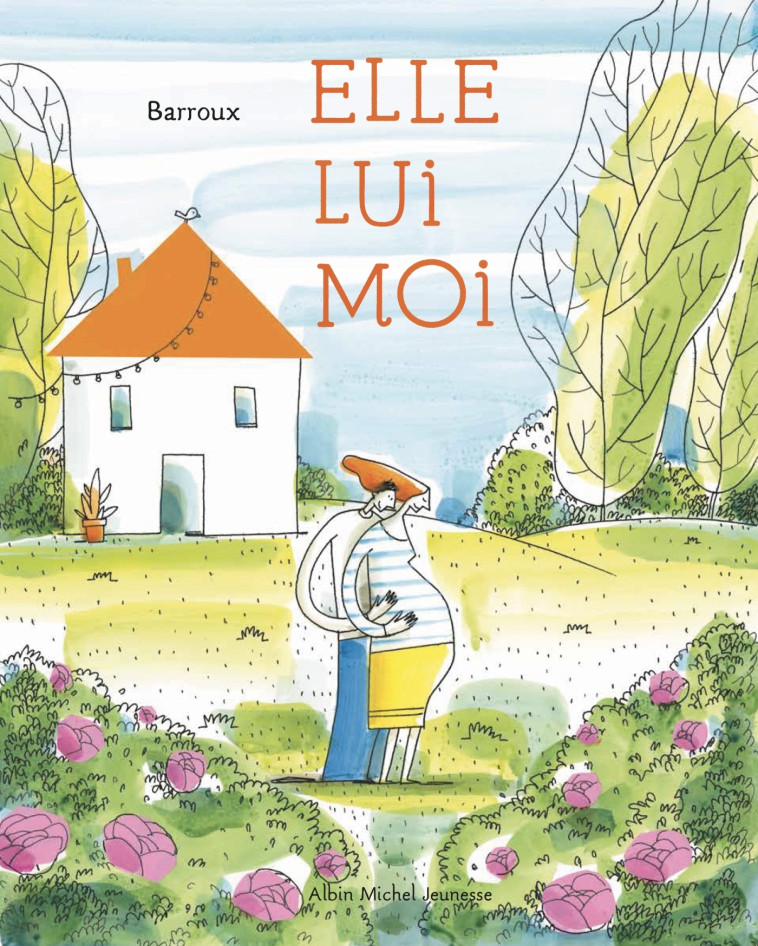 Elle, lui, moi - Barroux Barroux,  BARROUX - ALBIN MICHEL