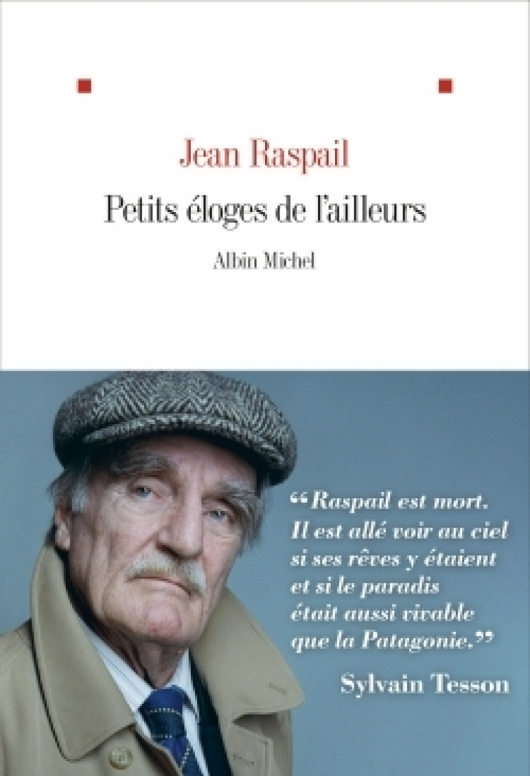 Petits éloges de l'ailleurs - Jean Raspail, Philippe Hemsen - ALBIN MICHEL