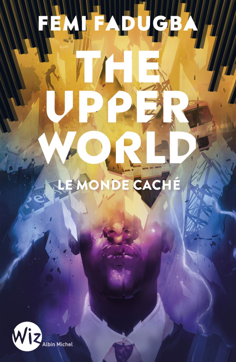 The upper world - Femi Fadugba, Jean Esch, Femi Fadugba, Jean Esch - ALBIN MICHEL