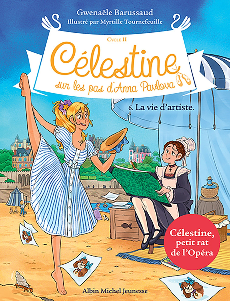 Célestine C2 T6 La Vie d'artiste - Gwenaële Barussaud, Myrtille Tournefeuille - ALBIN MICHEL