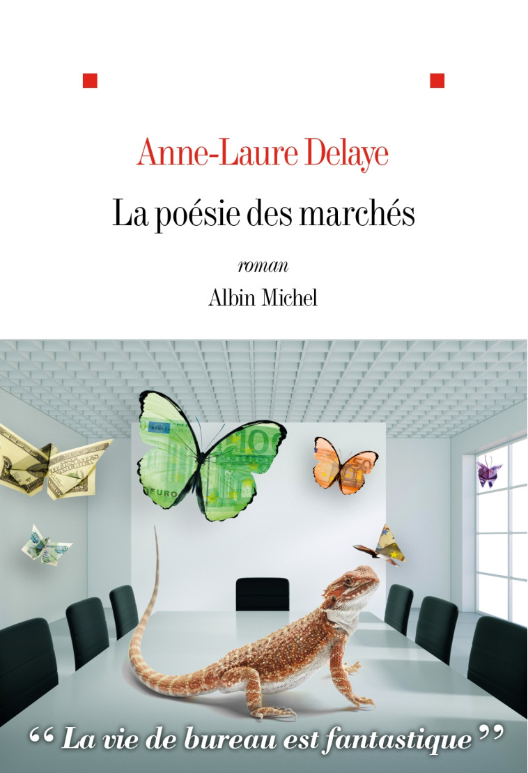 La Poésie des marchés - Anne-Laure Delaye - ALBIN MICHEL