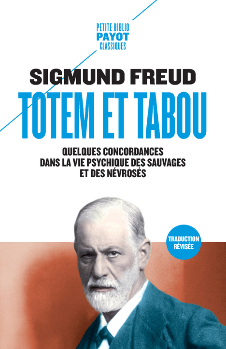 Totem et tabou - Sigmund Freud, Samuel Jankelevitch, Olivier Mannoni - PAYOT