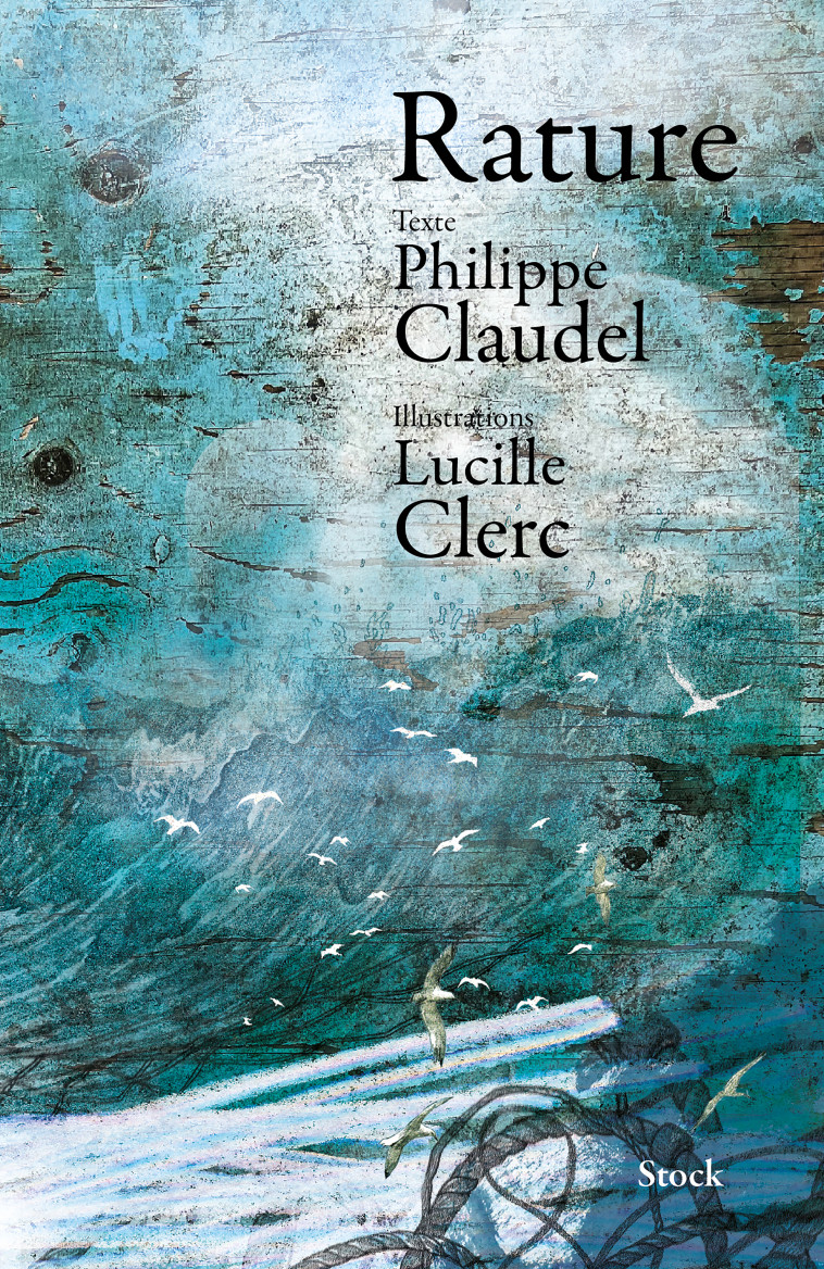 Rature - Philippe Claudel, Lucille Clerc - STOCK