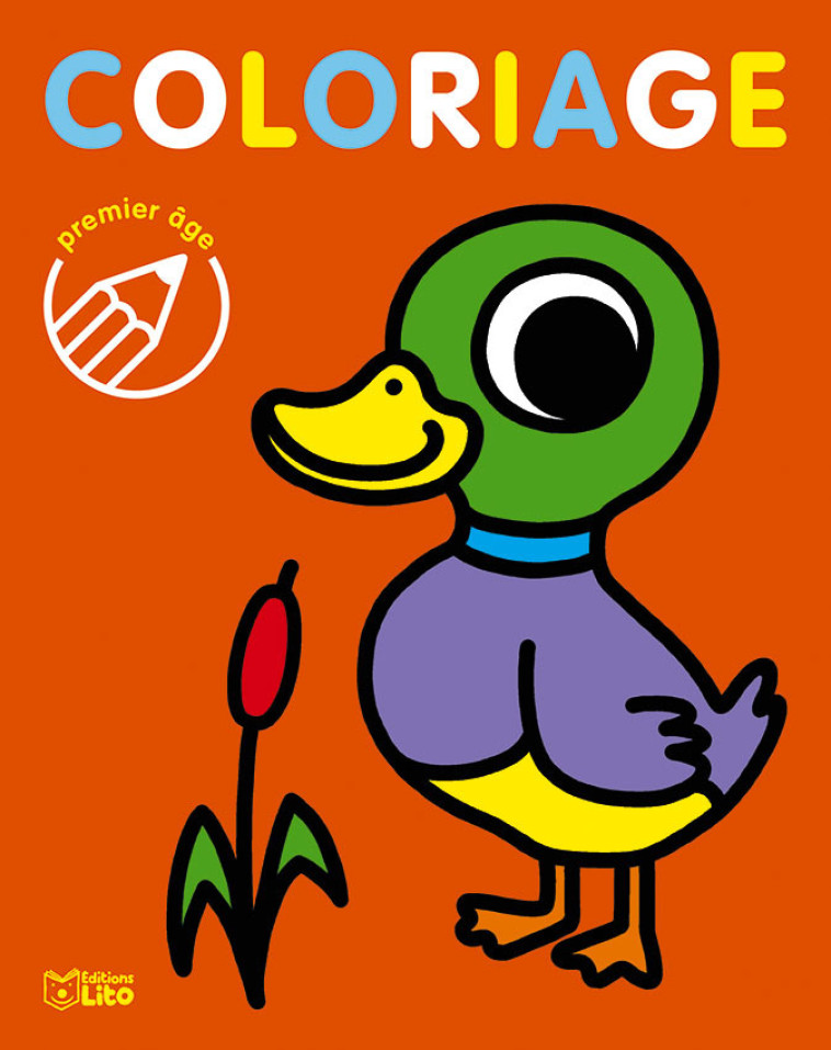 COLORIAGE 1ER AGE LE CANARD - XXX - LITO