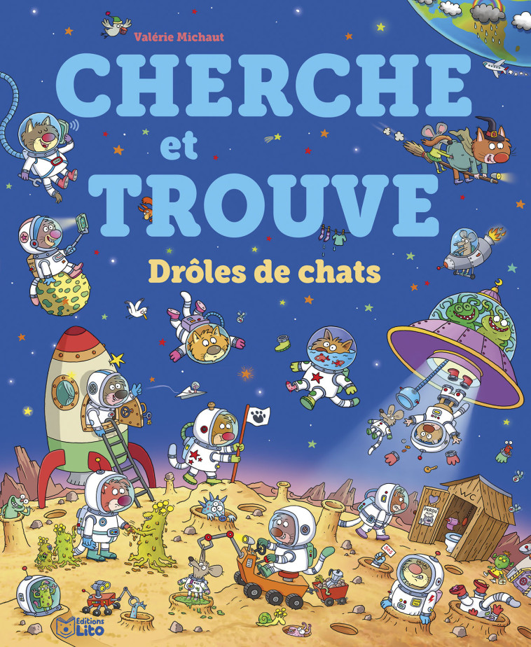 CHERCHE TROUVE DROLES DE CHATS - Valérie Michaut - LITO