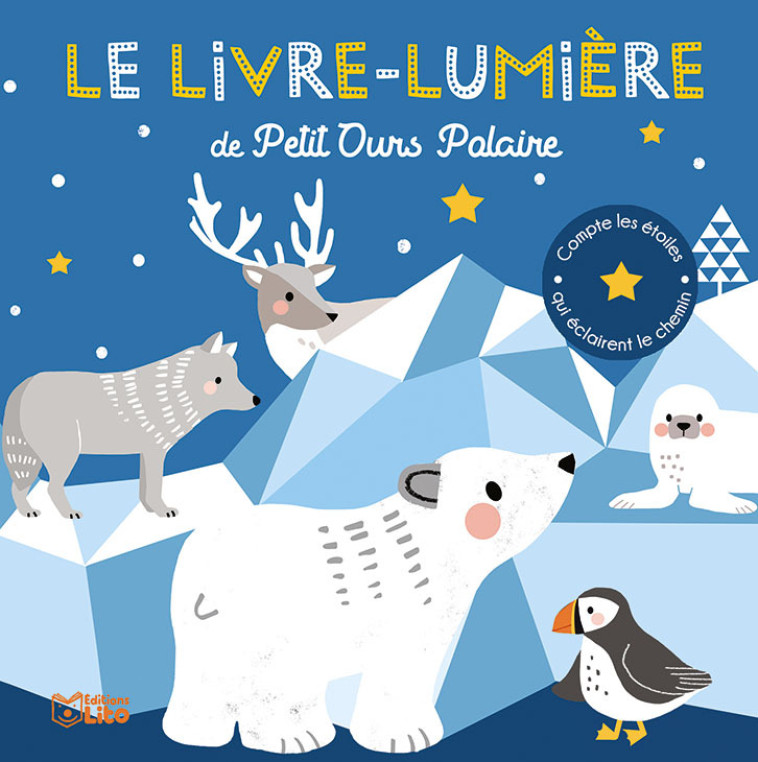 Le livre-lumière de Petit Ours polaire - XXX - LITO